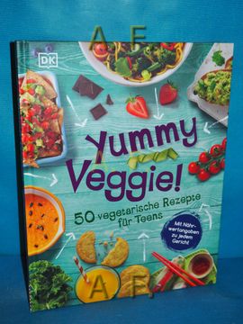 portada Yummy Veggie! Rezepte Heather Whinney, Denise Smart , Fotos Dave King , Übersetzung Wiebke Krabbe (in German)