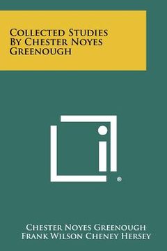 portada collected studies by chester noyes greenough (en Inglés)