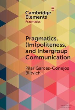 portada Pragmatics, (Im)Politeness, and Intergroup Communication (en Inglés)