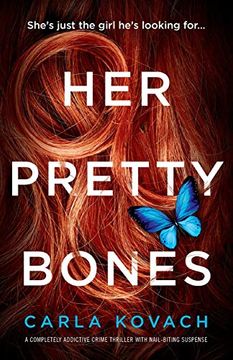 portada Her Pretty Bones: A Completely Addictive Crime Thriller With Nail-Biting Suspense (Detective Gina Harte) 