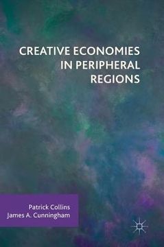 portada Creative Economies in Peripheral Regions (en Inglés)