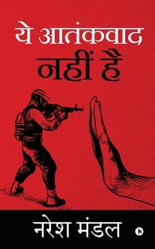 portada Yeh Aatankvaad Nahin Hai (in Hindi)