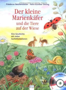 portada Der kleine Marienkäfer und die Tiere auf der Wiese: Eine Geschichte mit vielen Sachinformationen (en Alemán)