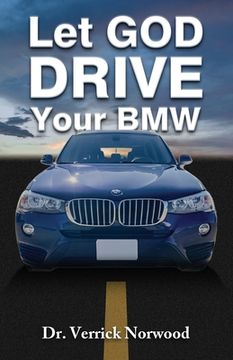 portada Let God Drive Your BMW (en Inglés)