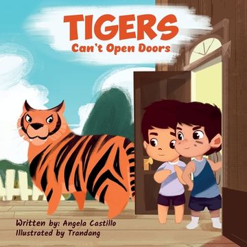 portada Tigers Can't Open Doors (en Inglés)