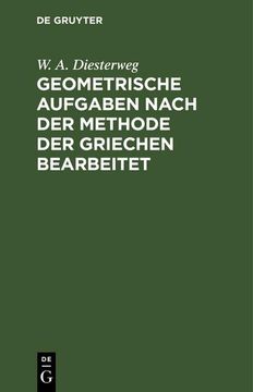 portada Geometrische Aufgaben Nach der Methode der Griechen Bearbeitet (en Alemán)