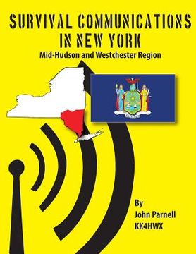 portada Survival Communications in New York: Mid-Hudson and Westchester Regions (en Inglés)