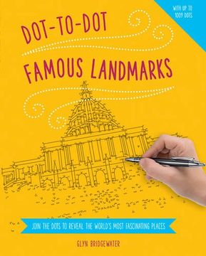 portada Dot to Dot: Famous Landmarks: Join the Dots to Reveal the World's Most Fascinating Places
