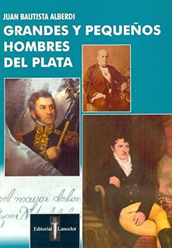 portada Grandes y Pequeños Hombres del Plata (in Spanish)