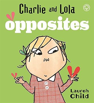 portada Opposites: Board Book (Charlie and Lola)