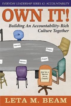 portada Own It!: Building An Accountability-Rich Culture Together (Everyday Leadership Series)