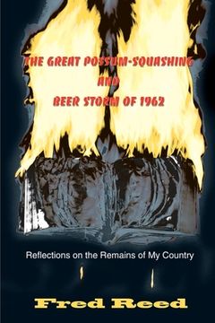 portada the great possum-squashing and beer storm of 1962: reflections on the remains of my country