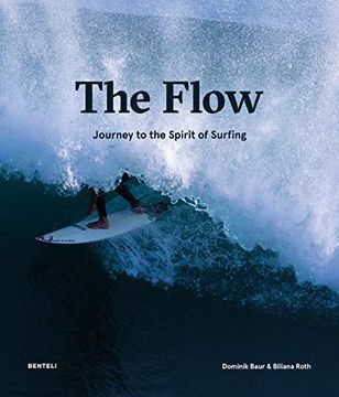 portada The Flow: Journey to the Spirit of Surfing (en Inglés)