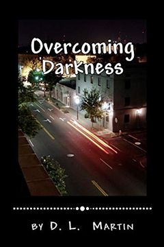 portada Overcoming Darkness: A Battle to the Death (in English)