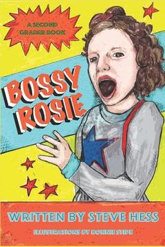 portada Bossy Rosie: A Second Grader Book (en Inglés)