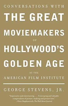 portada Conversations With the Great Moviemakers of Hollywood's Golden age at the American Film Institute (en Inglés)