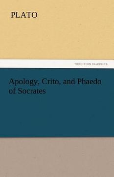 portada apology, crito, and phaedo of socrates (in English)