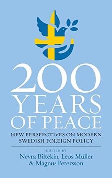 portada 200 Years of Peace: New Perspectives on Modern Swedish Foreign Policy (en Inglés)