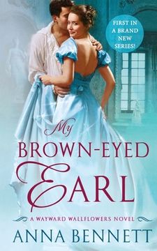 portada My Brown-Eyed Earl: A Wayward Wallflowers Novel (The Wayward Wallflowers, 1) (en Inglés)