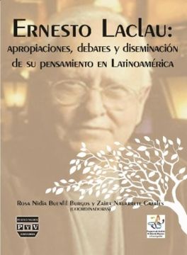 portada Ernesto Laclau: Apropiaciones, Debates y Diseminación de su Pensamiento en Latinoamérica (in Spanish)