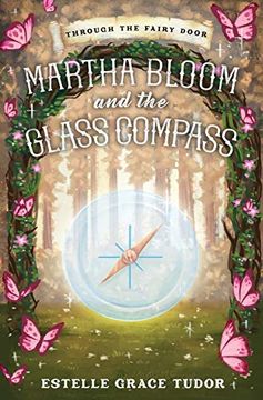 portada Martha Bloom and the Glass Compass 
