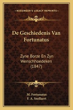 portada De Geschiedenis Van Fortunatus: Zyne Borze En Zyn Wenschhoedeken (1847)