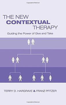 portada The New Contextual Therapy: Guiding the Power of Give and Take
