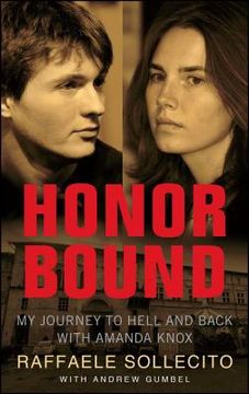 portada honor bound: my journey to hell and back with amanda knox (en Inglés)