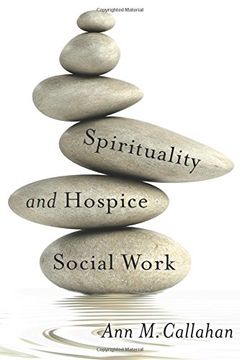portada Spirituality and Hospice Social Work (End-of-Life Care: A Series) (en Inglés)