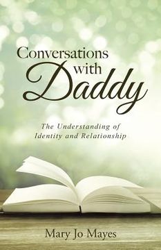 portada Conversations with Daddy: The Understanding of Identity and Relationship
