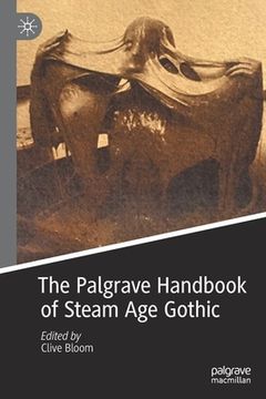 portada The Palgrave Handbook of Steam Age Gothic