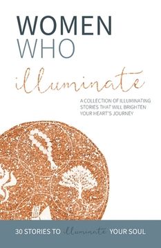 portada Women Who Illuminate (en Inglés)