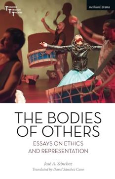 portada Bodies of Others, The: Essays on Ethics and Representation (Thinking Through Theatre) (en Inglés)