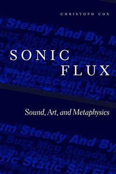 portada Sonic Flux: Sound, Art, and Metaphysics (en Inglés)