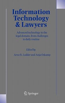 portada information technology and lawyers: advanced technology in the legal domain, from challenges to daily routine (en Inglés)