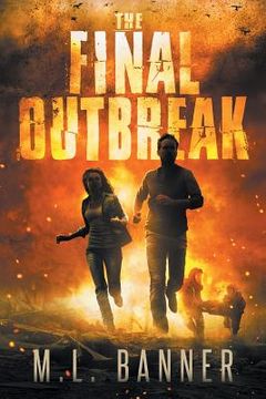 portada The Final Outbreak: An Apocalyptic Thriller