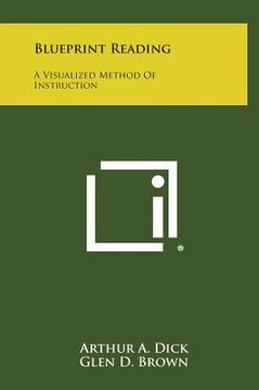 portada Blueprint Reading: A Visualized Method Of Instruction (in English)
