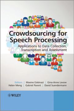 portada Crowdsourcing for Speech Processing: Applications to Data Collection, Transcription and Assessment