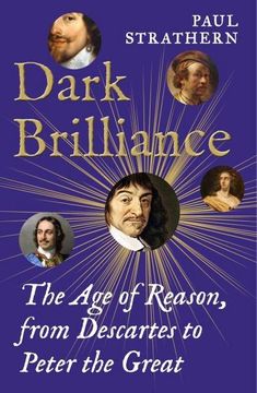 portada Dark Brilliance: The age of Reason From Decartes to Peter the Great