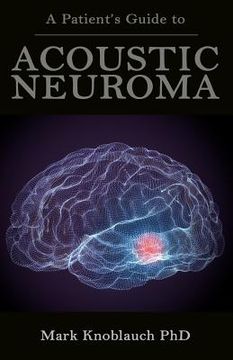 portada A Patient's Guide to Acoustic Neuroma