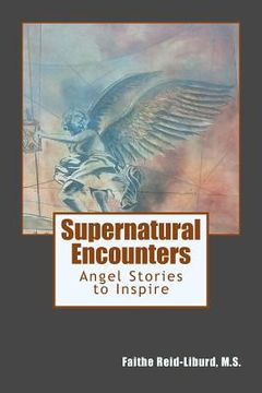 portada Supernatural Encounters: Angel Stories to Inspire (en Inglés)