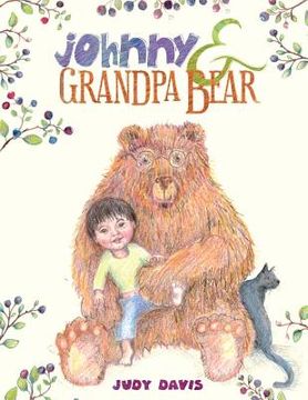 portada Johnny and Grandpa Bear (in English)