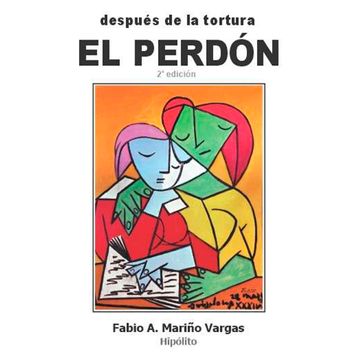 portada EL PERDÓN. DESPUÉS DE LA TORTURA