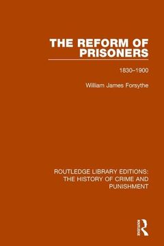 portada The Reform of Prisoners: 1830-1900 (en Inglés)