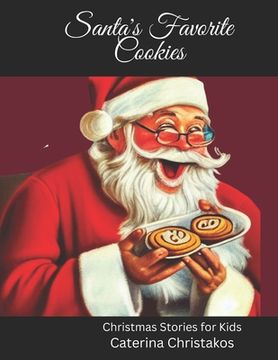 portada Santa's Favorite Cookies: Christmas Stories for Kids