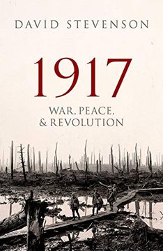 portada 1917: War, Peace, and Revolution (en Inglés)