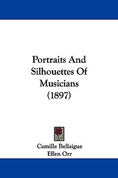portada portraits and silhouettes of musicians (1897) (en Inglés)