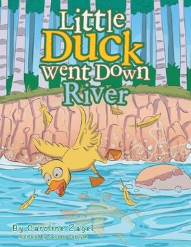 portada Little Duck Went Down River (en Inglés)