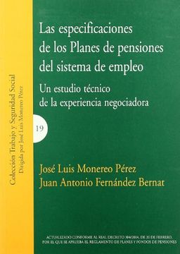 portada Las especificaciones de los planesde pensiones del sistema de empleo. un estudio tecnico (in Spanish)