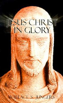 portada jesus christ in glory (en Inglés)